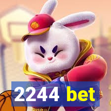 2244 bet